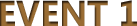 EVENT1